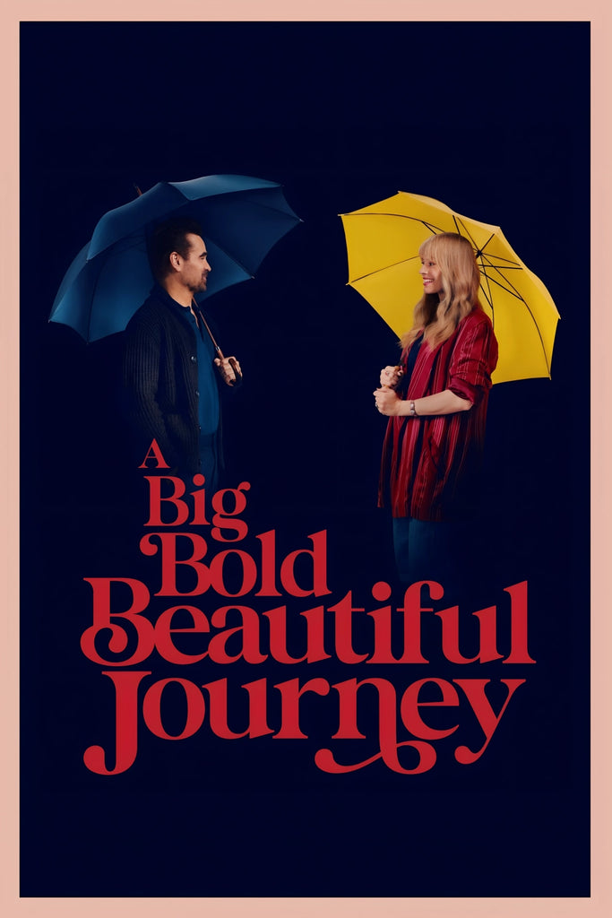 A Big Bold Beautiful Journey