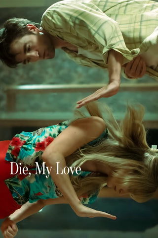 Die My Love