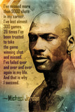 Michael Jordan Quote I've Missed More Poster