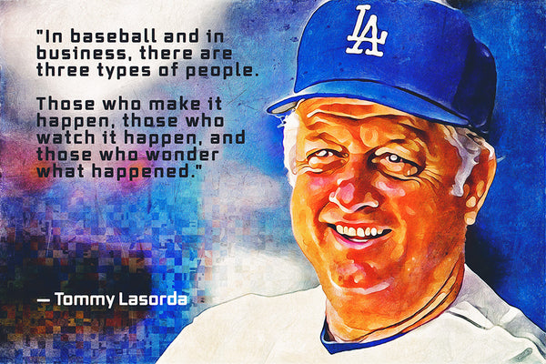 Ispirational Sports Quotes Tommy Lasorda Framed Print by Celestial