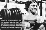 Arnold Schwarzenegger Quote Black and White Motivational Poster