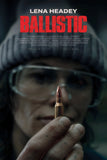 Ballistic Poster No.1