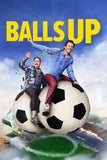 Balls Up Poster No.1