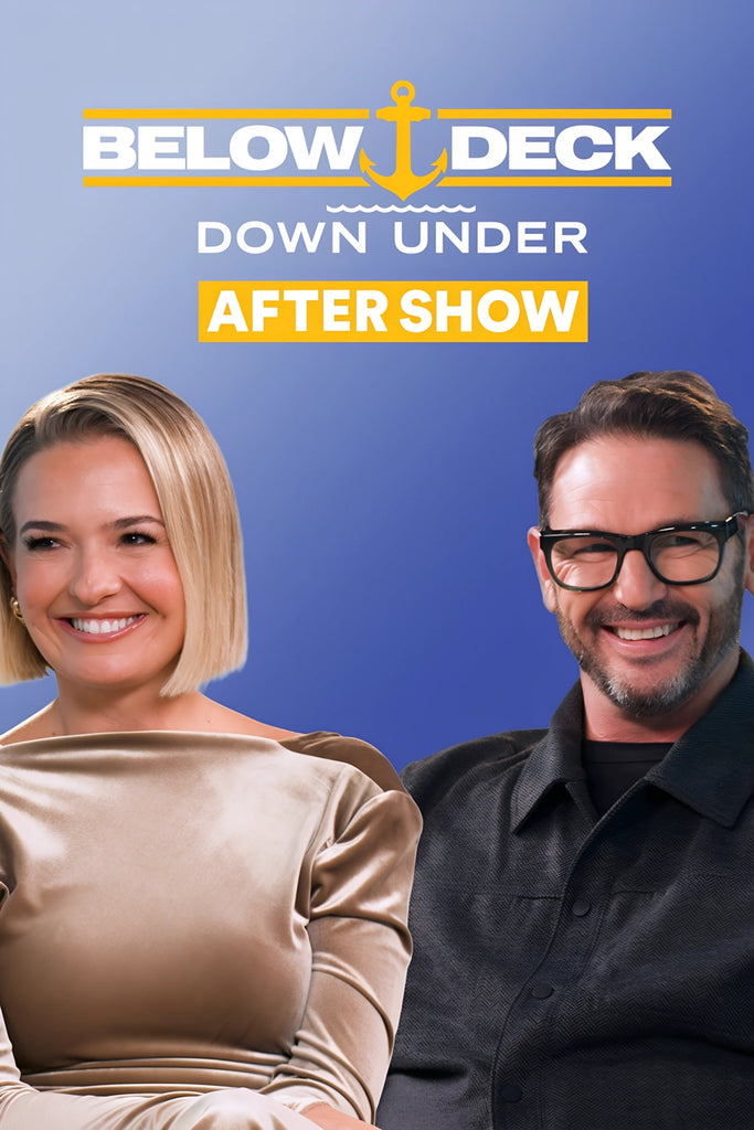 Below Deck Down Under After Show TV Show