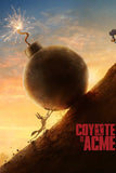Coyote vs. Acme Poster No.4