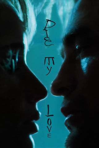 Die My Love
