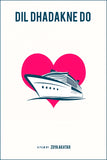 Dil Dhadakne Do Poster No.7