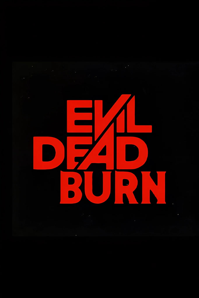 Evil Dead Burn