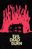 Evil Dead Burn Poster No.5