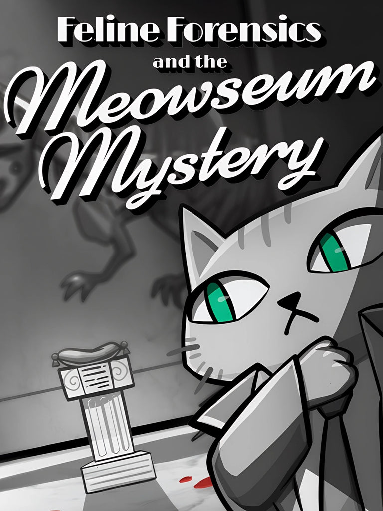 Feline Forensics and the Meowseum Mystery