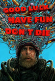 Good Luck, Have Fun, Don't Die Poster No.3