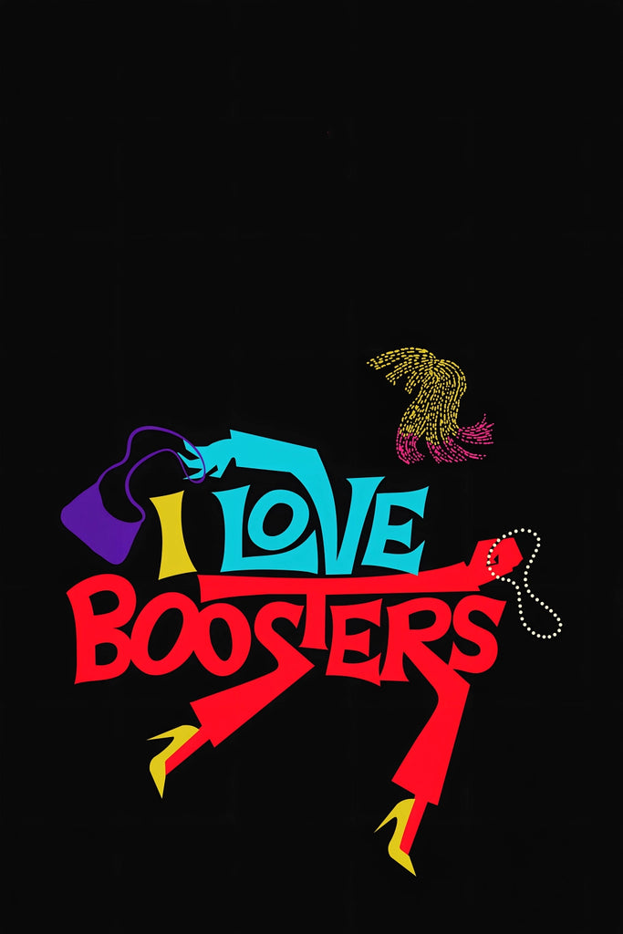 I Love Boosters