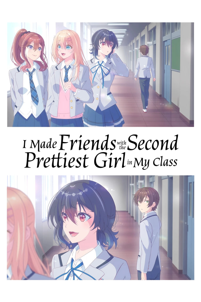 I Made Friends with the Second Prettiest Girl in My Class Anime