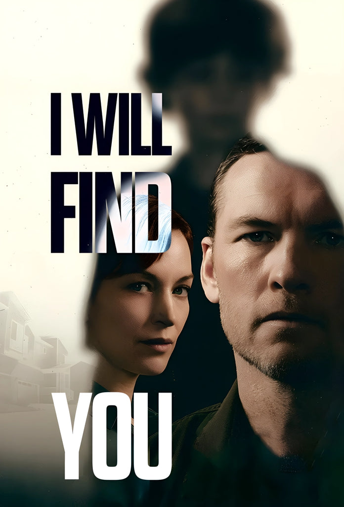 I Will Find You TV Show