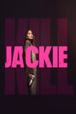 Kill Jackie TV Show Poster №.2