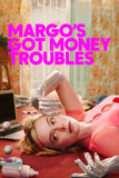 Margo's Got Money Troubles TV Show Poster No.2