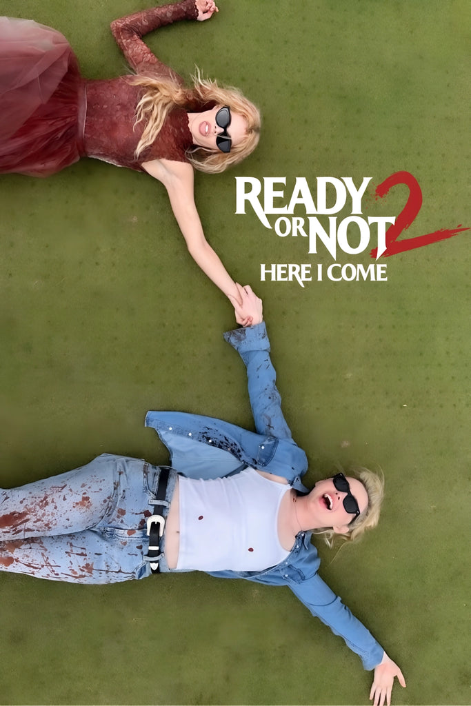 Ready or Not 2: Here I Come
