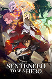 Sentenced to Be a Hero Anime Poster No.1