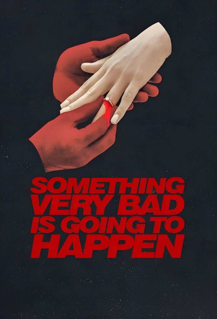 Something Very Bad Is Going to Happen TV Show