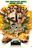 Super Troopers 3 Poster No.3