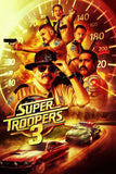 Super Troopers 3 Poster No.4