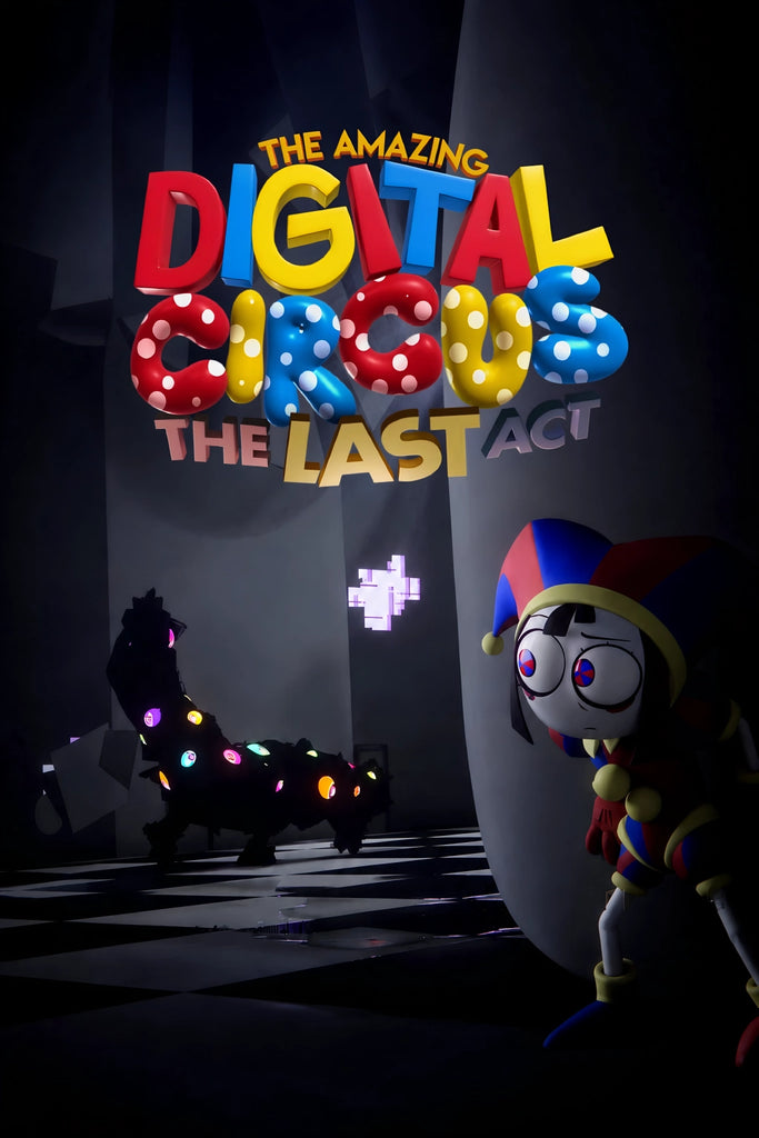 The Amazing Digital Circus: The Last Act