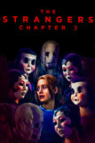 The Strangers: Chapter 3 Poster No.3