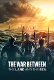 The War Between the Land and the Sea TV Show No.2 Poster