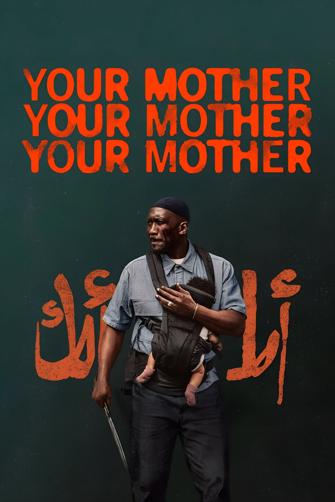 Your Mother Your Mother Your Mother