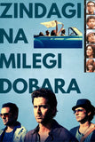 Zindagi Na Milegi Dobara Poster No.2