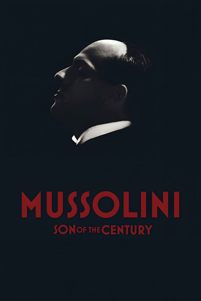 Mussolini: Son of the Century TV Show