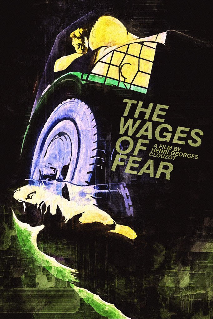 The Wages of Fear (1953) IMDB Top 250 Poster My Hot Posters