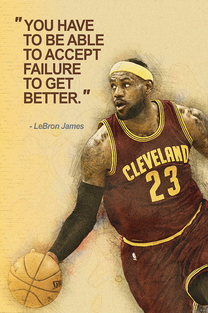LeBron James Quotes NBA Basketball Sayings Poster – My Hot Posters