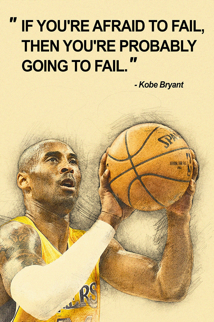 Kobe Bryant Quotes NBA Basketball Sayings Poster
