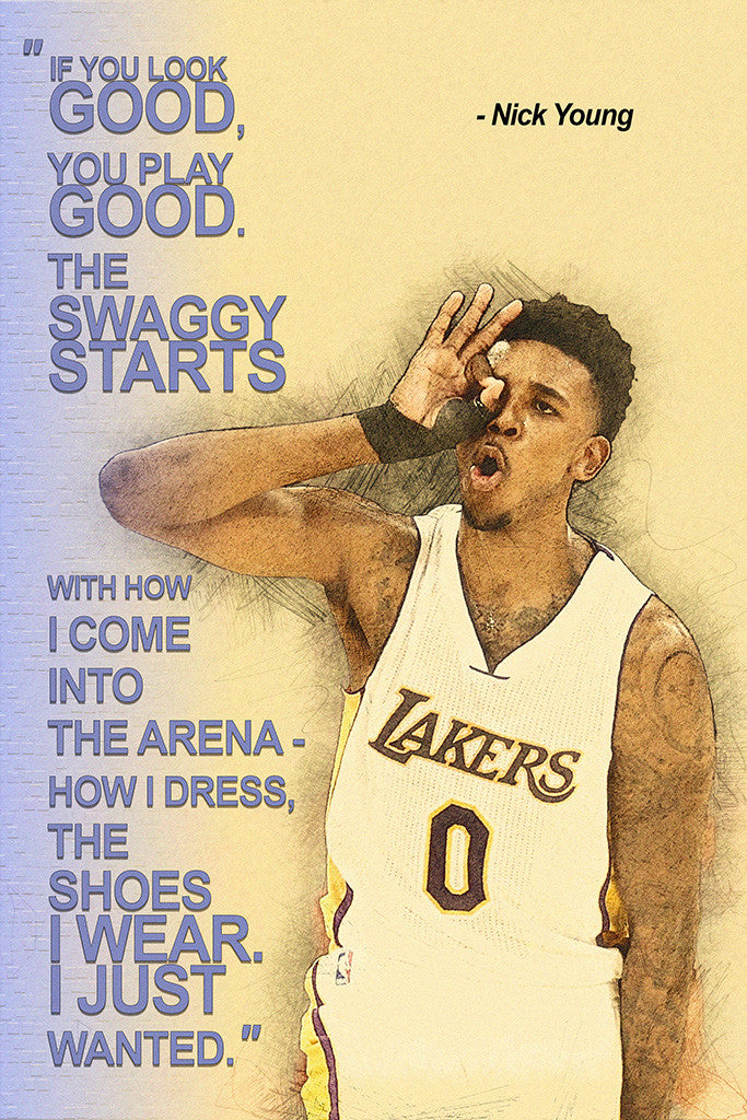 Nick Young Quotes NBA Basketball Sayings Poster – My Hot Posters