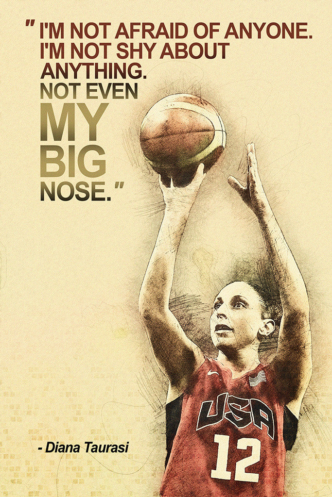 Diana Taurasi Motivational NBA Basketball Quotes Sayings Poster