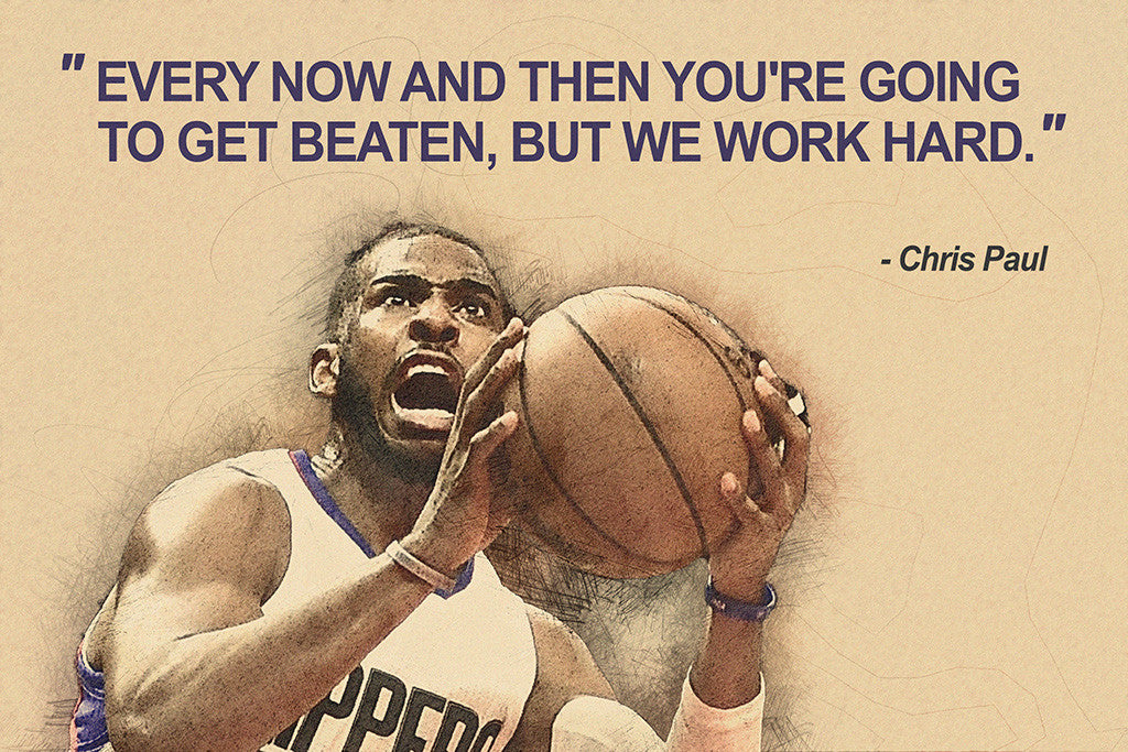 Chris Paul We Work Hard NBA Motivational Basketball Quotes Poster