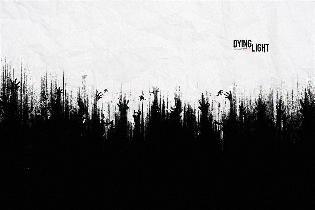 Dying Light Black and White Poster