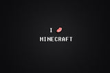 I love Minecraft Poster