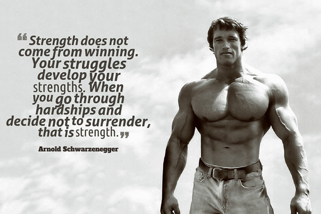 Motivational Inspirational Quote Arnold Schwarzenegger Poster