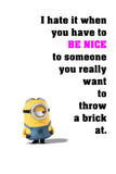 Minion Quotes Be Nice Funny Motivational Poster