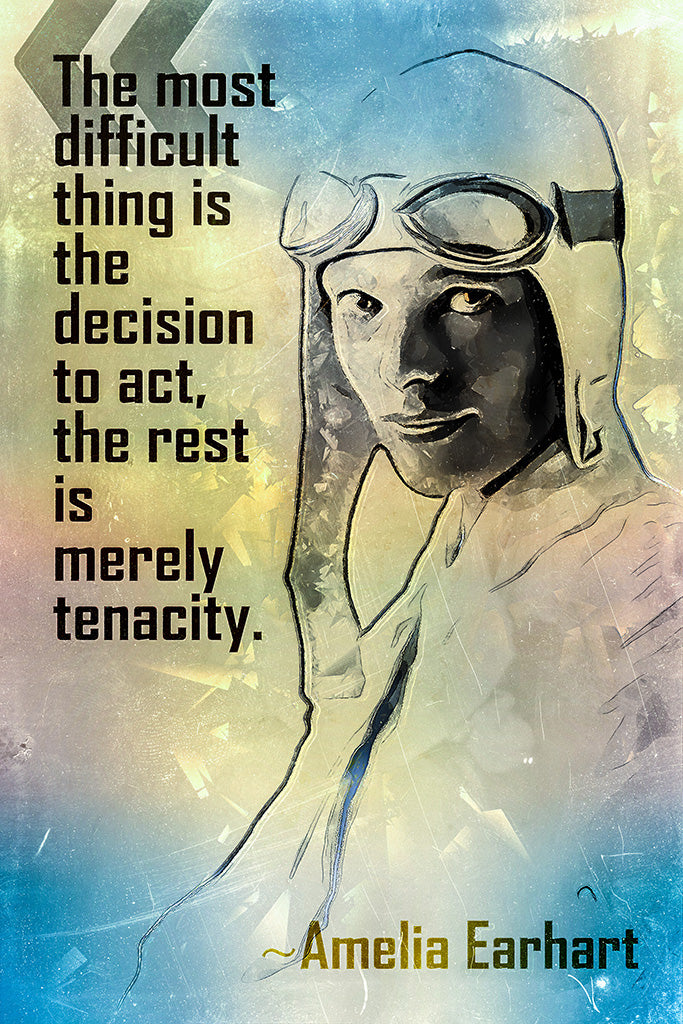Amelia Earhart Quote The Most Difficult Poster