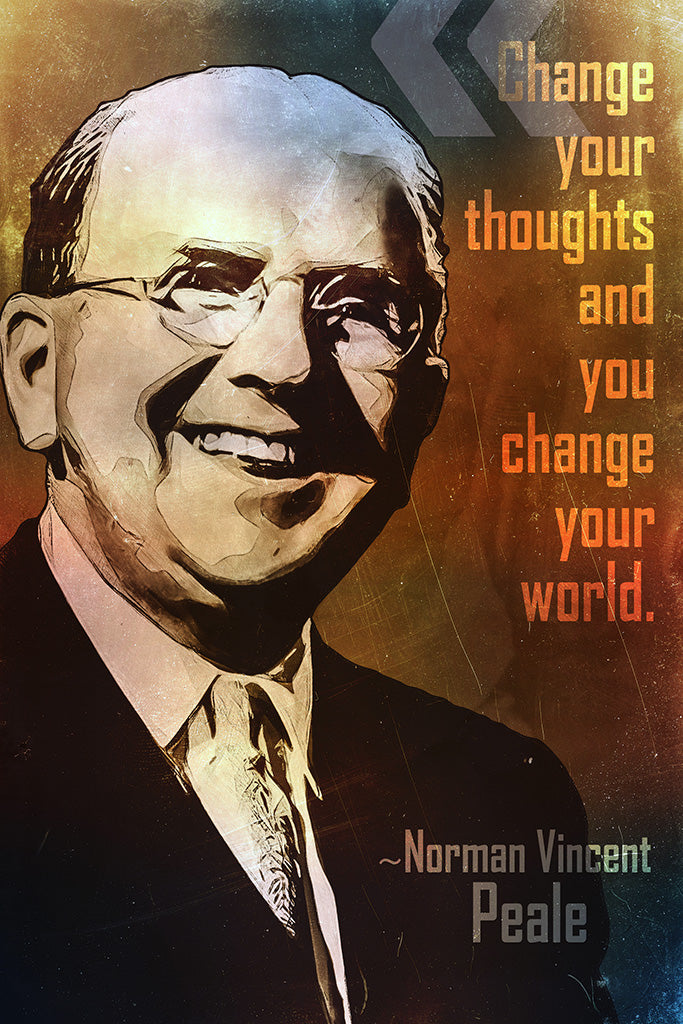 Norman Vincent Peale Quote Change Your Thoughts Poster