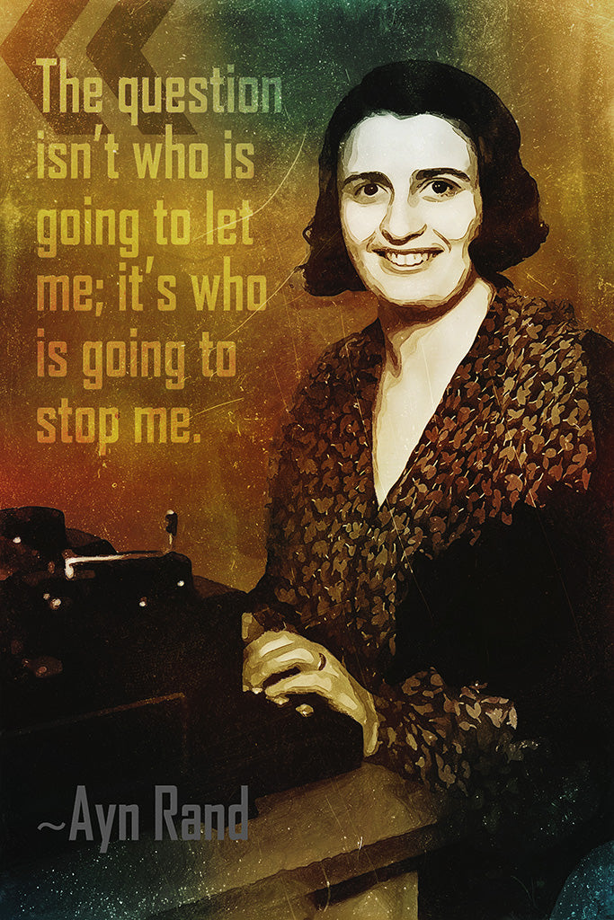 Ayn Rand Quote The Question Poster