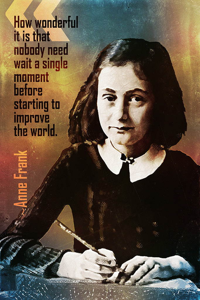 Anne Frank Quote How Wonderful Poster