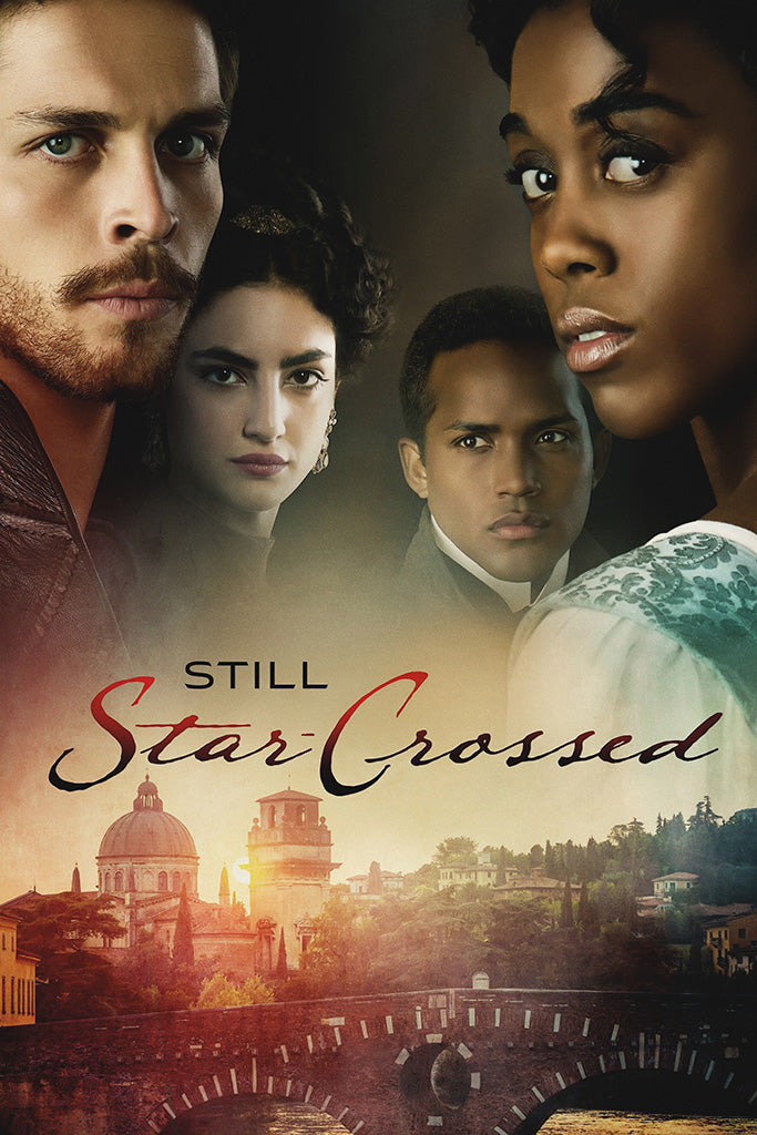 Still Star-Crossed TV Series TV Show Poster