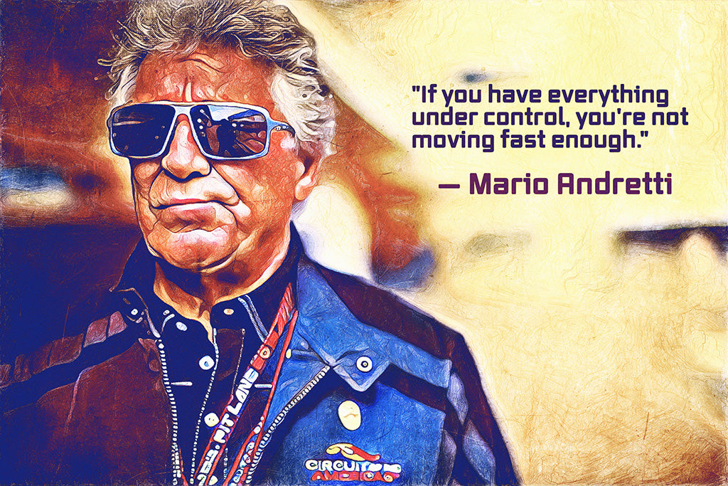 Mario Andretti Quotes Poster