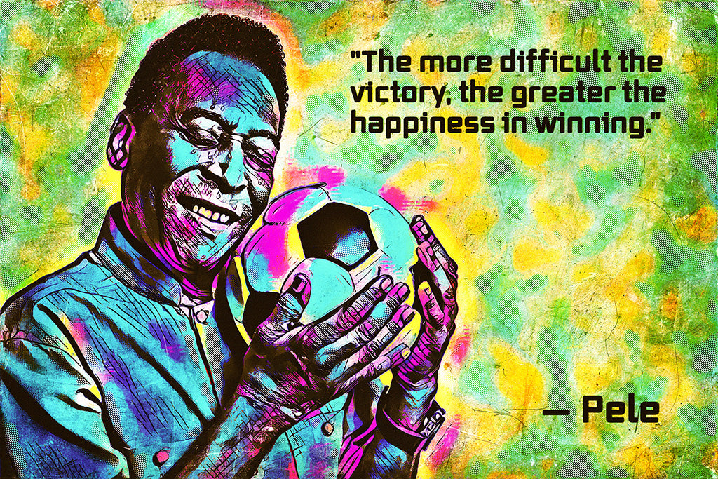 Pele Quotes Poster My Hot Posters pele-quotes-poster-my-hot-posters