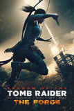 Shadow of the Tomb Raider The Forge DLC Game Poster