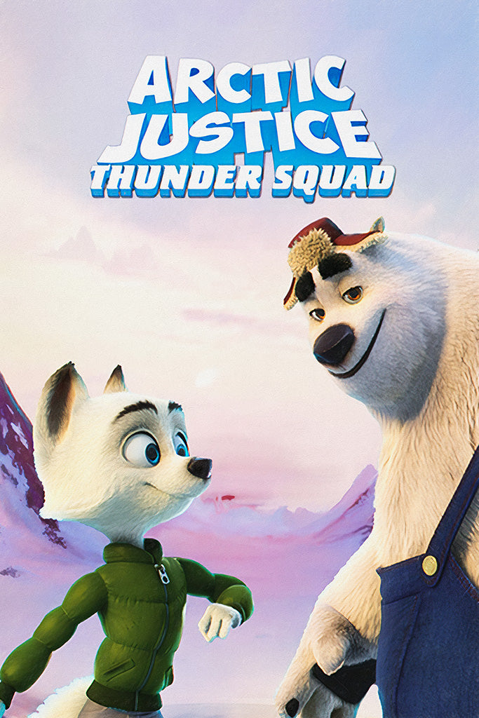 Arctic Justice Thunder Squad 2019 Film Poster